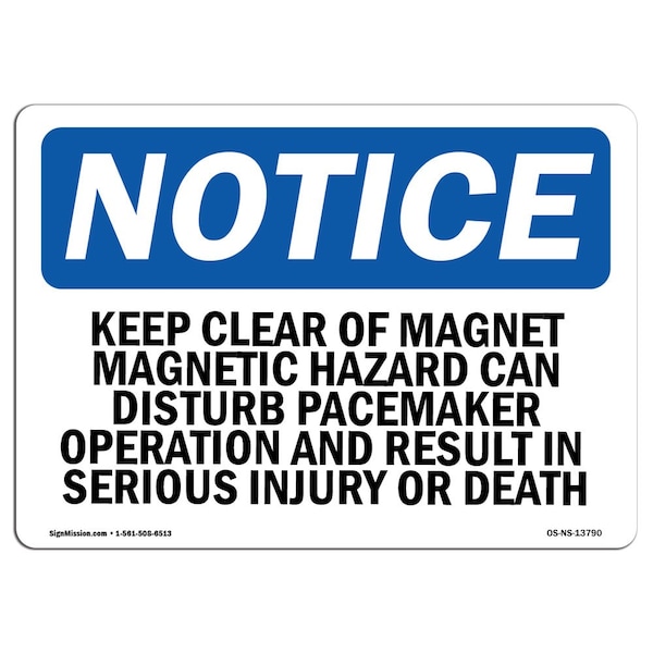 OSHA Sign, 18" H, 24" W, Rigid Plastic, Keep Clear Of Magnet Magnetic Hazard Can Sign, Landscape